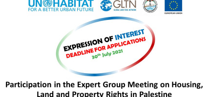 إبداء الاهتمام بالمشاركة في اجتماع فريق الخبراء حول الإسكان والأراضي وحقوق الملكية في فلسطين